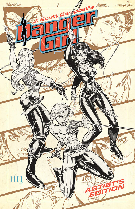 In case you missed it ! J. Scott Campbell’s Danger Girl Artist’s Edition is off and running !