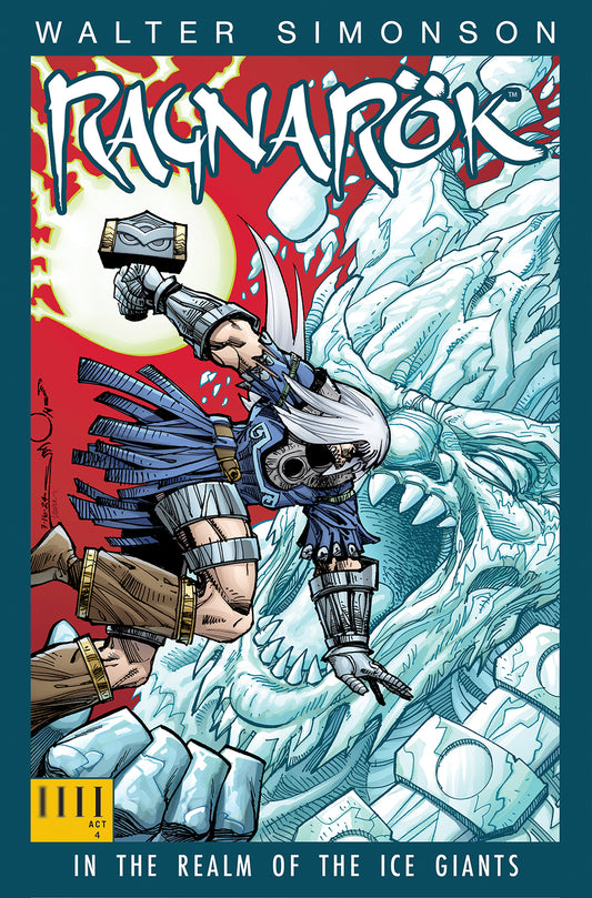 Walter Simonson's Ragnarök: In the Realm of the Ice Giants, Series Four